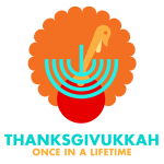 HAPPY Thanksgiving and HAPPY Hanukkah